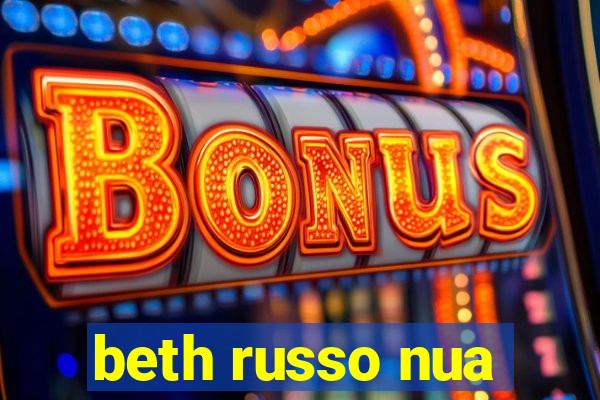 beth russo nua